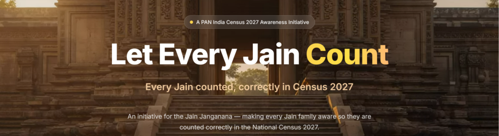 Hero banner promoting Jain Census 2027 with the slogan 'Let Every Jain Count' over a temple doorway background.